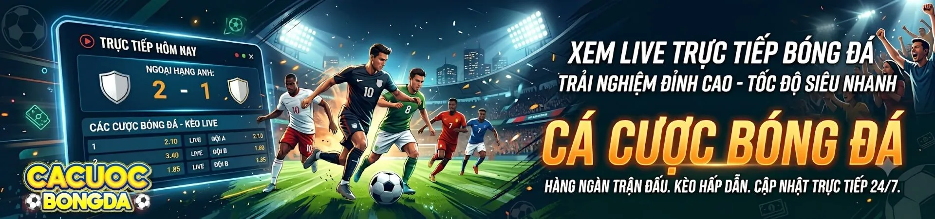 Banner Ca Cuoc Bong Da